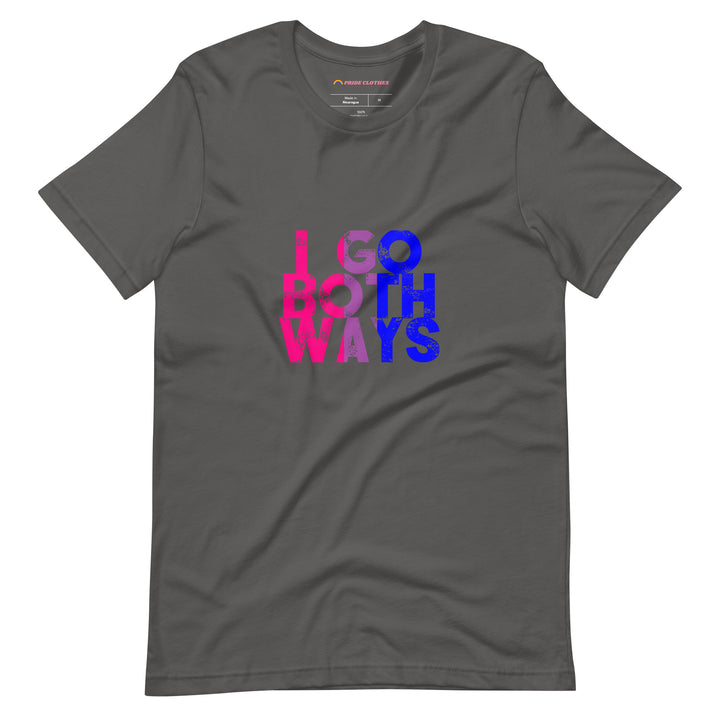 Pride Clothes - Bi the Way I Go Both Ways Bisexual Pride T-Shirt - Asphalt