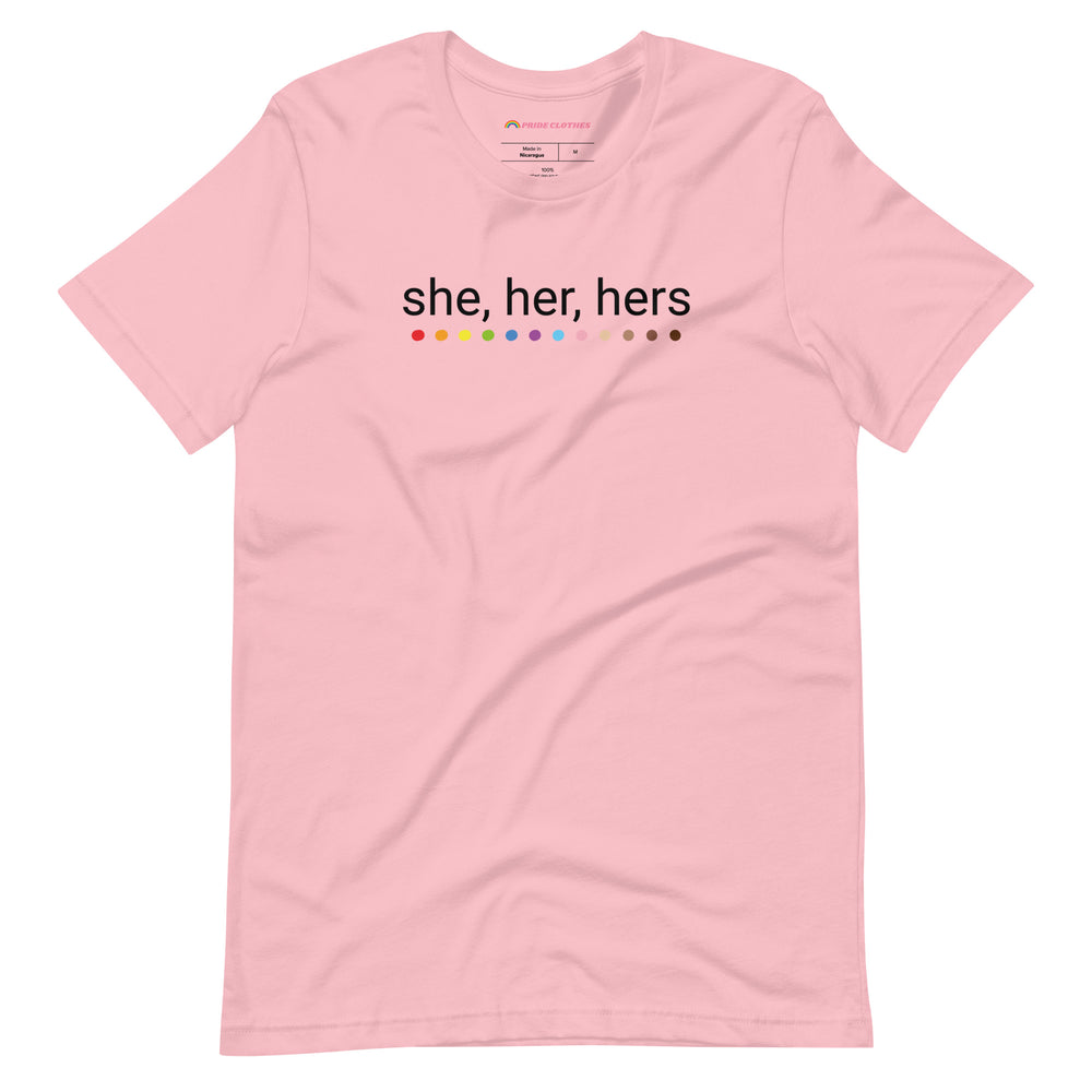 Pride Clothes - She Her Hers These Are My Pronouns T-Shirt - Pink