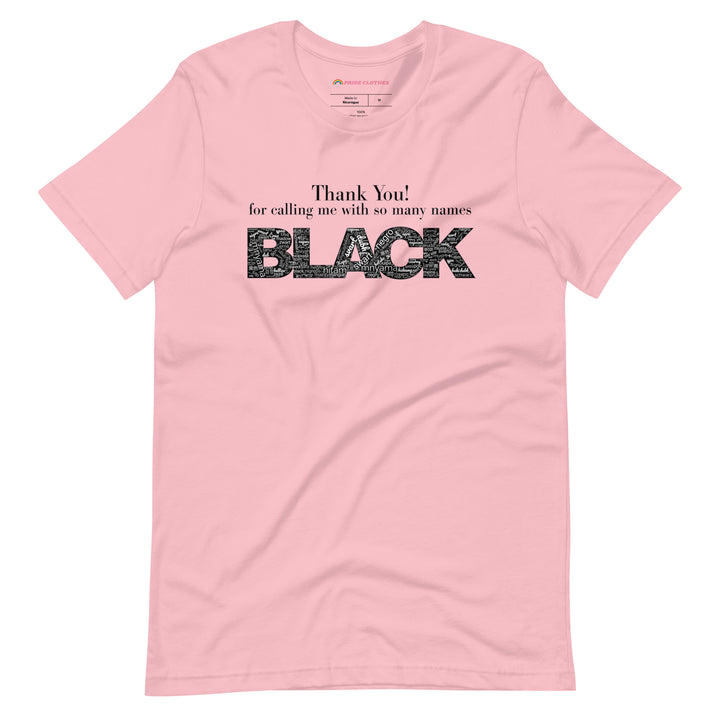 Pride Clothes - Thank You! Proud To Be Black TShirt - Pink