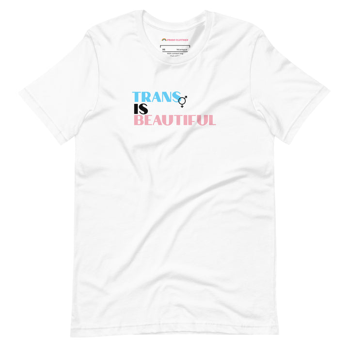 Pride Clothes - Trans Is Beautiful Trans Pride T-Shirt - White